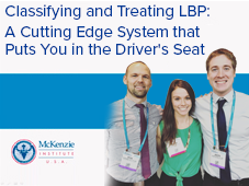 Classifying and Treating LBP: A Cutting Edge System that Puts You in the Driver`s Seat